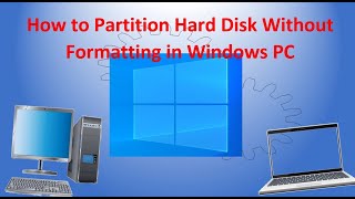 How to Partition Hard Disk Without Formatting in Windows PC [upl. by Anoli]