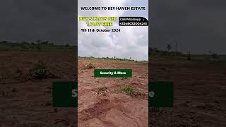 Key Haven Estate Sagamu Interchange Ogun State Buy 5 Plots Get 1 Free Till 15th October 2024 [upl. by Erdnaxela]