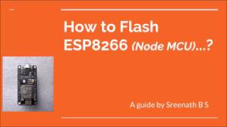 How to Flash ESP8266 [upl. by Harras350]