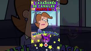 CAZADORES DE CANALES parte 10  LOS PADRINOS MAGICOS 4X15 caricaturas padrinosmagicos viral [upl. by Kathlene669]