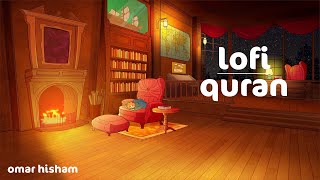 Lofi Quran Ultimate stress relief  relaxation  Study Session Healing Frequencies [upl. by Leidgam102]