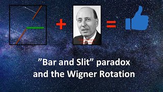 Relativistic paradox The quotbar and slitquot paradox explained with the Wigner rotation [upl. by Aerdnad]