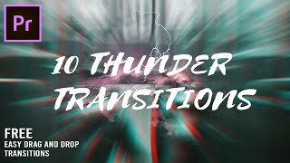 10 FREE Flickering Thunder Transitions pack for Adobe Premiere Pro [upl. by Carmencita768]