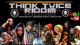 Think Twice Riddim Mix  Selekta B aka Blodan Fyah 2016 Phil Collins Cover [upl. by Favata]