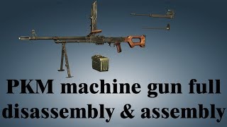 PKM machine gun full disassembly amp assembly [upl. by Dhumma864]