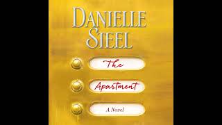 The Apartment By Danielle Steel  Audiobook Full [upl. by Neeven]