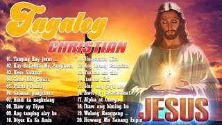 MORNING TAGALOG CHRISTIAN WORSHIP SONGS 2024 🙏 KAY BUTIBUTI MO PANGINOON 🙏 BEST TAGALOG JESUS SONGS [upl. by Surad]