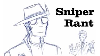 TF2  Sniper Rant [upl. by Nuli]