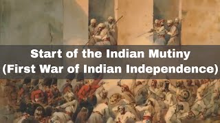 10th May 1857 The start of the Indian Mutiny First War of Indian Independence [upl. by Emilie]