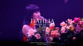 230618 GIDLE WORLD TOUR I AM FREETY IN SEOUL DAHLIA 달리아MINNIE Solo ver 민니 직캠 [upl. by Oballa]