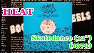 HEAT  Skatedance 12quot 1979 Roller Disco Boogie Keez Twig Neil Levenson Will Crittendon [upl. by Arrahs29]