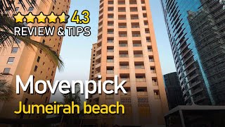 Mövenpick Hotel Jumeirah Beach FULL Review by Tripeefycom  ROOM TOUR [upl. by Oibesue]