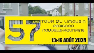 57ème Tour du Limousin  Périgord  NouvelleAquitaine [upl. by Emmet]