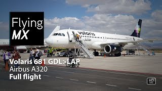 Volaris Airbus A320 Full Flight Guadalajara  La Paz Vuelo Completo [upl. by Rihat]