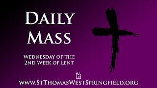 Daily Mass Wednesday February 28 2024 [upl. by Eah]