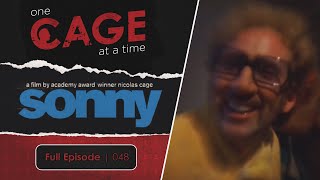 Sonny 2002  One Cage at a Time Ep 48  A Nicolas Cage Podcast [upl. by Gnirps]