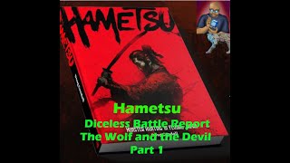 Hametsu Diceless Story Campaign Report Part 1 [upl. by Rehpotsirahc]