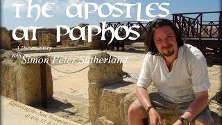 The Apostles at Paphos  Biblical Documentary  as seen on Revelation TV [upl. by Aneelahs]