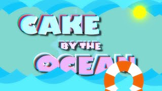 Cake by the Ocean  DNCE Lyric Edit [upl. by Hartill]