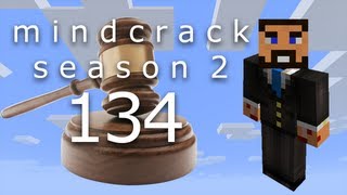 Beef Plays Minecraft  Mindcrack Server  S2 EP134  The Verdict part 2 of 2 [upl. by Perceval]