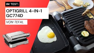 🔎 Kontaktgrill Test OptiGrill 4in1 GC774D von Tefal [upl. by Odranar139]