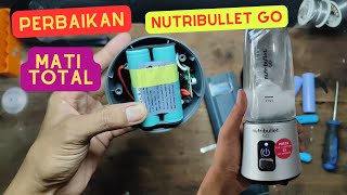 Perbaikan Blender Nutribullet Go Mati Total repair [upl. by Gav]