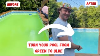 How To Turn Pool Water from Green to Blue [upl. by Aniled]