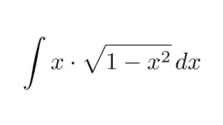 Integral of xsqrt1x2 substitution [upl. by Milan]