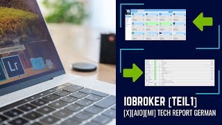 iObroker Teil1  GrundlagenÜbersicht  Review Smart Home Kombination 2019 GERMANDEUTSCH [upl. by Atinhoj]