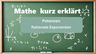 Potenzen mit rationalen Exponenten in Wurzeln umschreiben und berechnen Mathe kurz erklärt [upl. by Alic86]