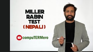 MillerRabin Primality Test  Explained in Nepali  Easy Example  compuTERMero [upl. by Petua]