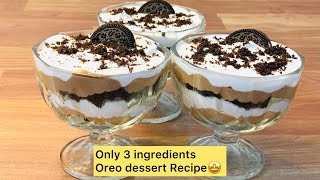 Oreo Dessert Recipe  Only 3 Ingredient Oreo Dessert  Easy Oreo Dessert recipe  Uswas Delight [upl. by Oirobil]