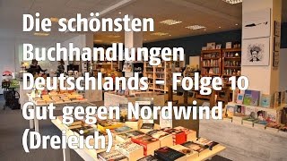 Gut gegen Nordwind  Deutschlands schönste Buchhandlungen 10 [upl. by Emilia]