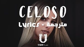 Lele Pons  Celoso English lyrics اغنية ليلي بونز مترجمة [upl. by Lessig332]