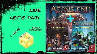 Aeons End  Brettspiel Live Lets Play  Solo Variante True Solo [upl. by Ruella]