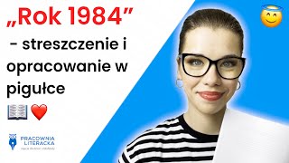 â€žRok 1984quot  streszczenie i opracowanie w piguĹ‚ce matura2023 matura [upl. by Ephram949]