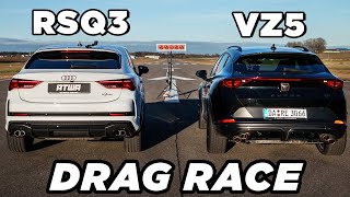 Audi RSQ3 vs CUPRA Formentor VZ5  DRAG RACE [upl. by Aztiley]