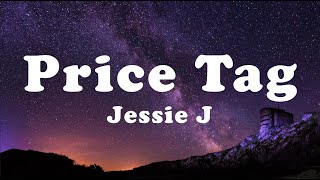 Price tag  Jessie J Lyrics videos  Popular song 2024 [upl. by Merl]