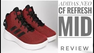 Adidas NEO CF Refresh MidTop Sneakers unboxing and review [upl. by Vig945]