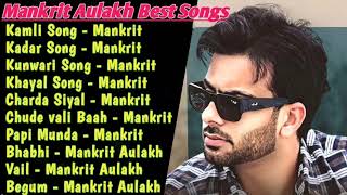 Mankirt Aulakh All Songs 2022 Mankirt Aulakh Jukebox Mankirt Aulakh Non Stop Hits Top Punjabi Mp3 [upl. by Proudlove]