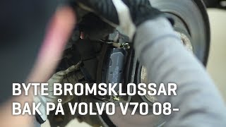 Byte bromsklossar bak på Volvo V70 08  VPARTSSE [upl. by Rother546]