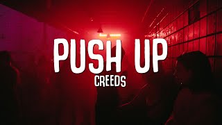 Creeds  Push Up Lyrics  Tiktok [upl. by Ylatan]