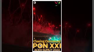 💥Closing Ceremony PON ACEHSUMUT XXI Tahun 2024💥 [upl. by Ajile]