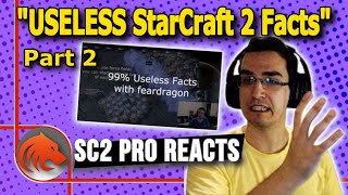 99 Useless StarCraft 2 Facts With feardragon  Part 2  Beastyqt Reacts [upl. by Neehahs]