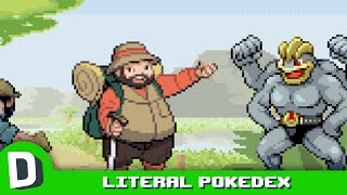 If Pokedex Entries Were Supremely Literal [upl. by Ehcropal]