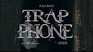 TRAP PHONE ❌ ANUBIISTV Official Video [upl. by Enimassej]