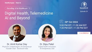 Decoding AI in Healthcare Digital Health Telemedicine AI and Beyond Ep 29 [upl. by Donelle]