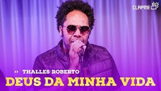 Thalles Roberto – Deus da minha vida [upl. by Aerbma]