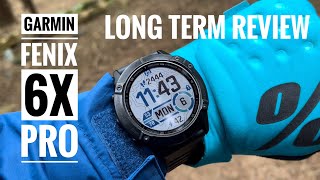 Fenix 6X Pro Long Term Review [upl. by Valencia]