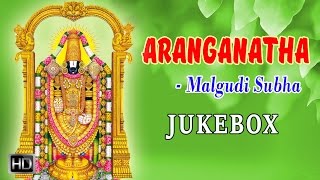 Malgudi Subha  Lord Venkateswara Songs  Aranganatha  Jukebox  Tamil Devotional Songs [upl. by Loziram]